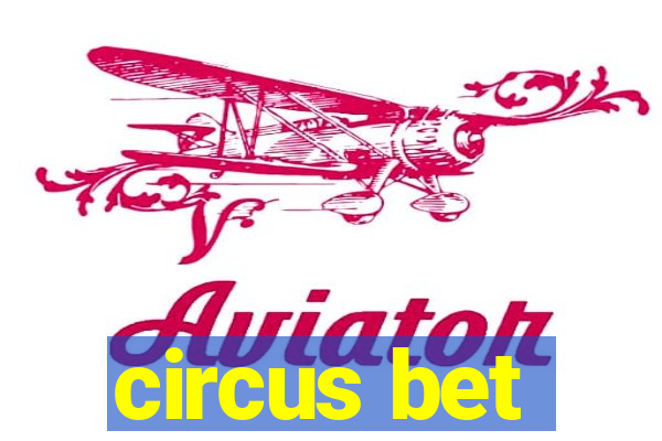 circus bet